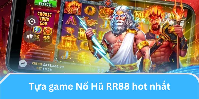 Tổng hợp các game slot thú vị nhất tại Nổ Hũ RR88.