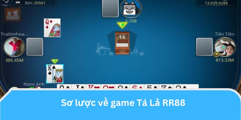 Sơ lược về game Tá Lả RR88.